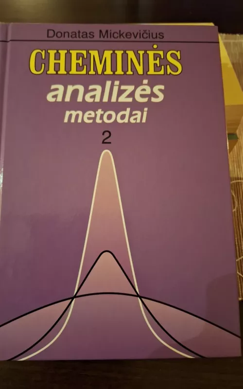 Cheminės analizės metodai (2 dalis) - Danielius Mickevičius, knyga