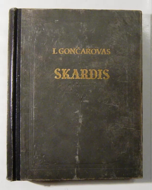 Skardis - I. Gončarovas, knyga 4