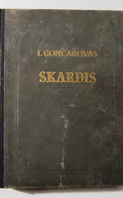 Skardis - I. Gončarovas, knyga 2