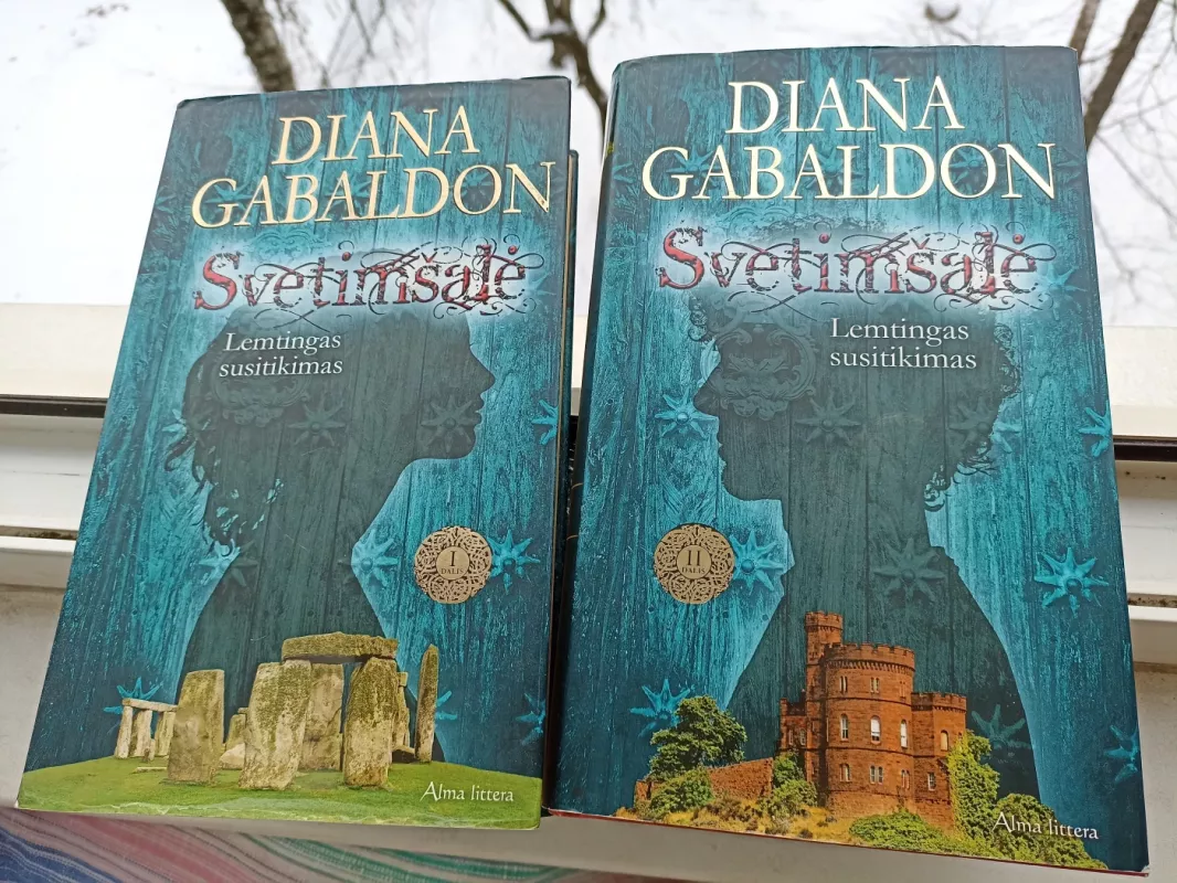 Svetimšalė. Lemtingas susitikimas. Dalys 1 ir 2 - Diana Gabaldon, knyga 3