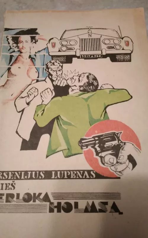 Arsenijus Lupenas prieš Šerloką Holmsą - M. Leblanas, knyga 3