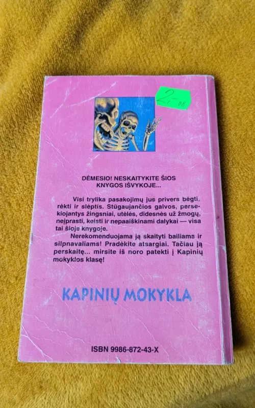 Kapinių mokykla. 13 per daug kraupių istorijų, kad jas pasakotum išvykoje - Tomas B. Stounas, knyga