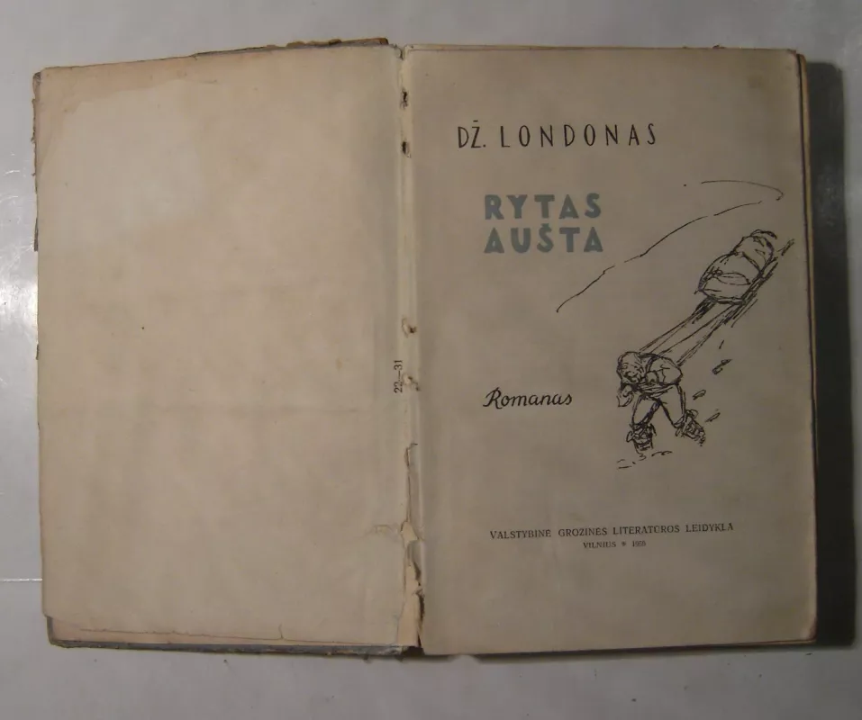 Rytas aušta - Džekas Londonas, knyga 5