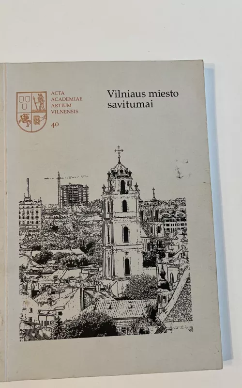 Vilniaus miesto savitumai - Algimantas Mačiulis, knyga