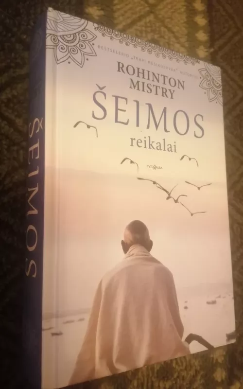 Šeimos reikalai - Mistry Rohinton, knyga 2