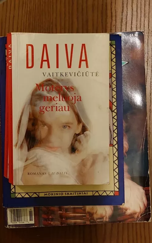 Moterys meluoja geriau (2 dalys) - Daiva Vaitkevičiūtė, knyga 2