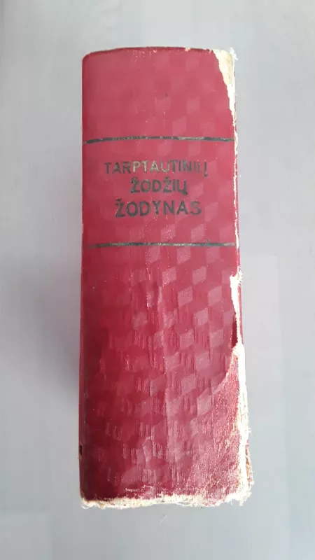 Tarptautinių žodžių žodynas - Autorių Kolektyvas, knyga 4