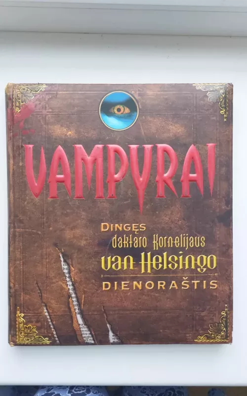 Vampyrai: Dingęs daktaro Kornelijaus van Helsingo dienoraštis - Autorių Kolektyvas, knyga