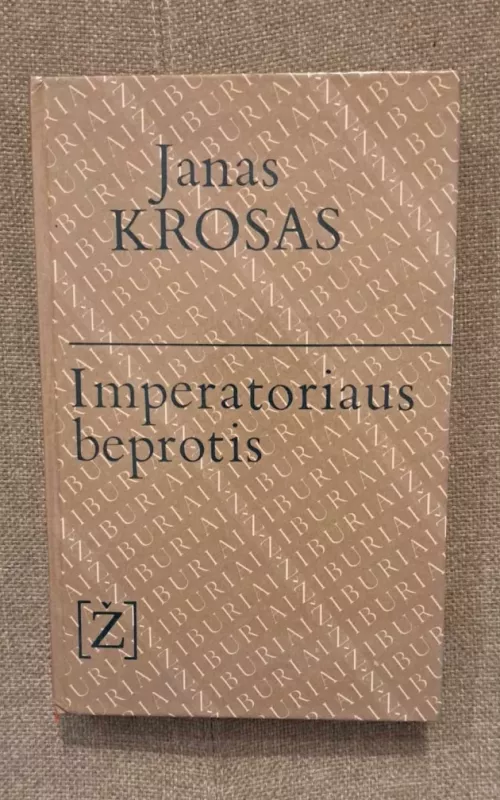 Imperatoriaus beprotis - Janas Krosas, knyga