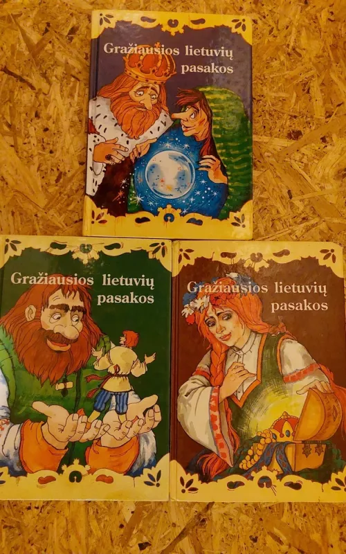 Gražiausios lietuvių pasakos - Autorių Kolektyvas, knyga 3