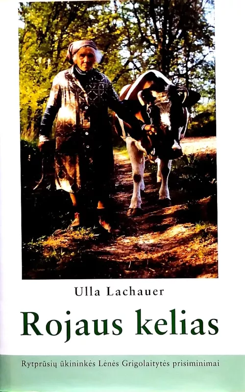 Rojaus kelias - Ulla Lachauer, knyga
