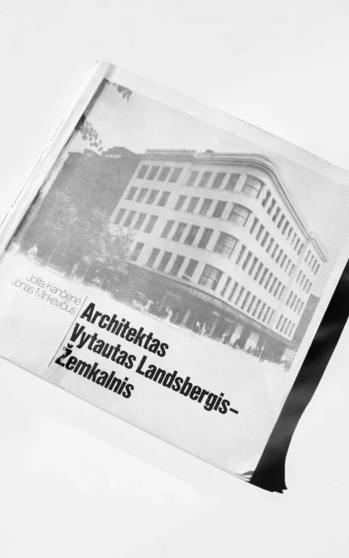 Architektas Vytautas Landsbergis-Žemkalnis - Jolita Kančienė, Jonas  Minkevičius, knyga