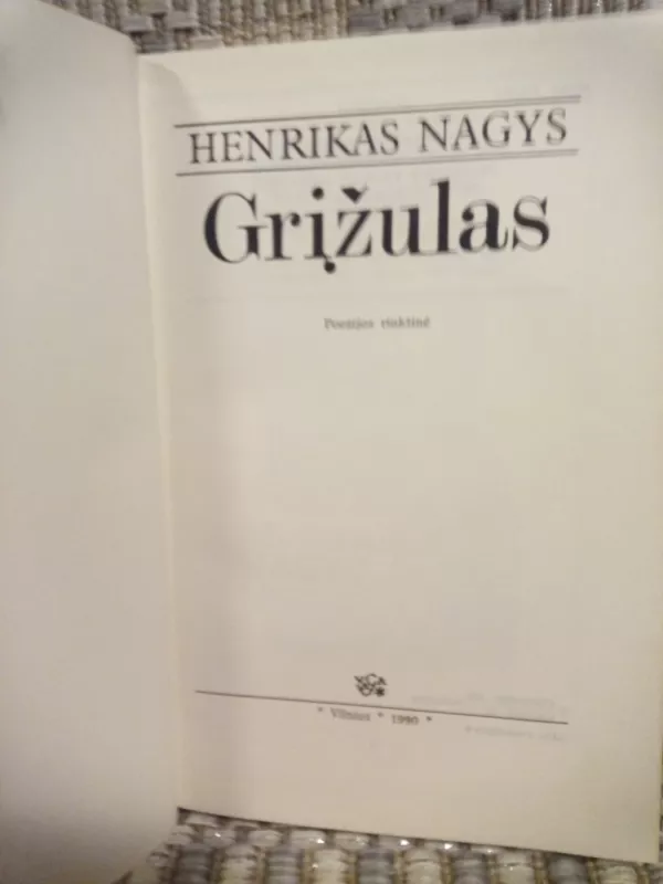 Grįžulas - Henrikas Nagys, knyga 4