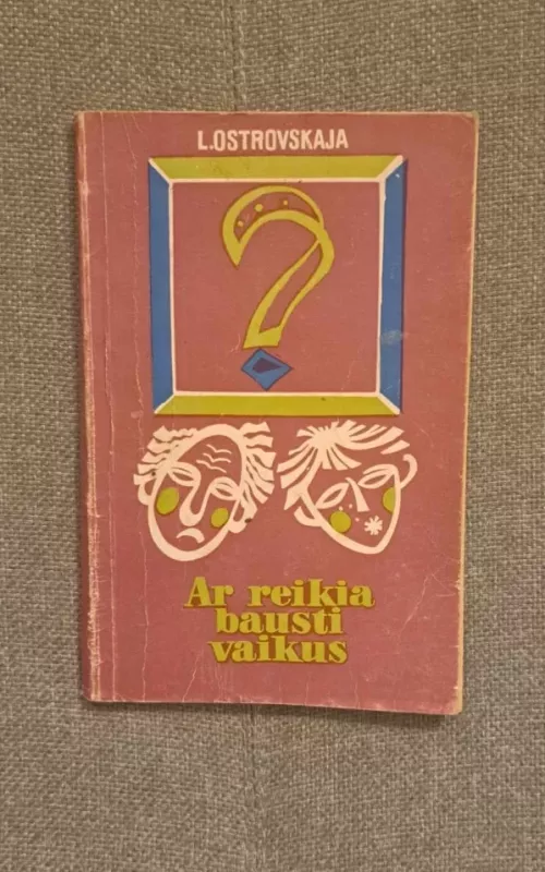 Ar reikia bausti vaikus - L. Ostrovskaja, knyga