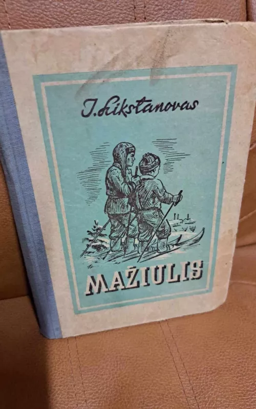 Mažiulis - J. Likstanovas, knyga