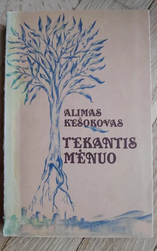 Tekantis mėnuo - Alimas Kešokovas, knyga