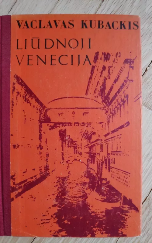 Liūdnoji Venecija - Vaclavas Kubackis, knyga