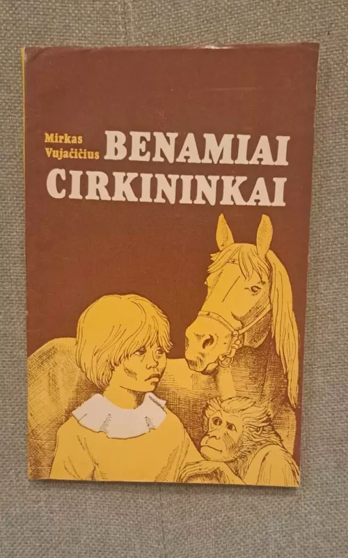 Benamiai cirkininkai - Mirkas Vujačičius, knyga