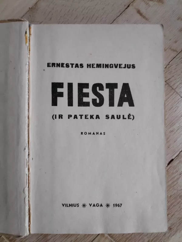 Fiesta - Ernestas Hemingvėjus, knyga 3