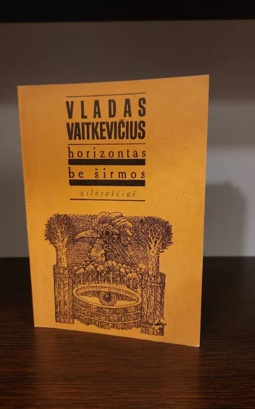 Horizontas be širmos - Vladas Vaitkevičius, knyga 2