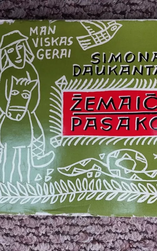 Žemaičių pasakos - Simonas Daukantas, knyga 4