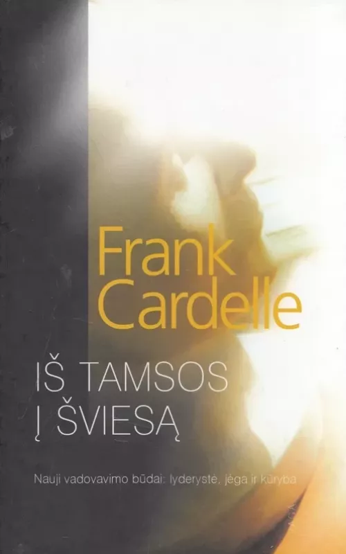 Iš tamsos į šviesą - Frank Cardelle, knyga