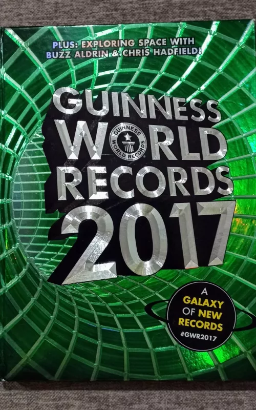 Guinness World records 2017 - Autorių Kolektyvas, knyga 2