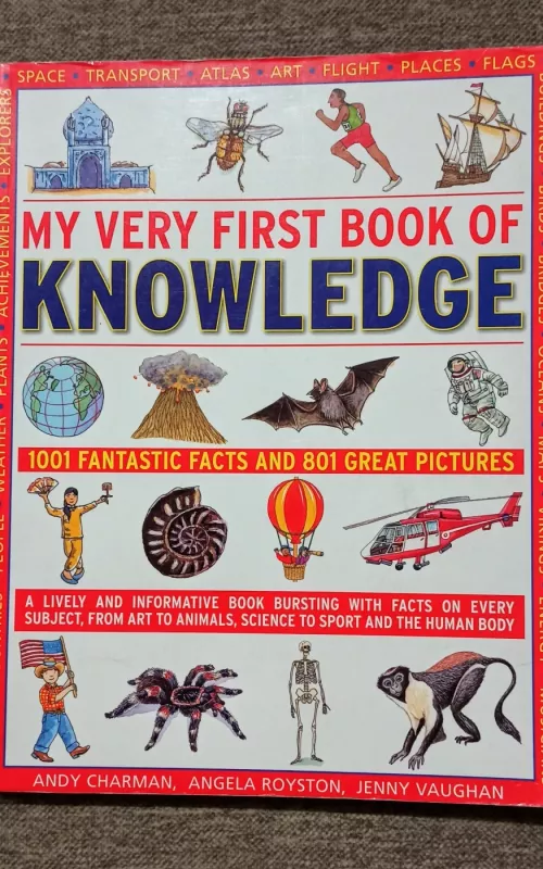 My very first book of knowledge - Andy Charman, A. Royston, J. Vaughan, knyga 2