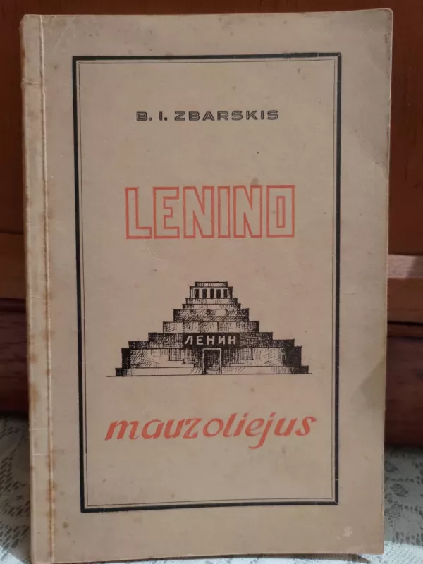 Lenino mauzoliejus - Borisas Zbarskis, knyga