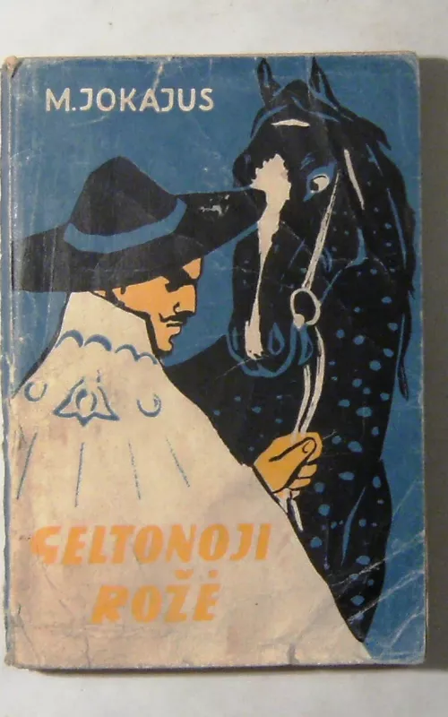 Geltonoji rožė - Moras Jokajus, knyga 2