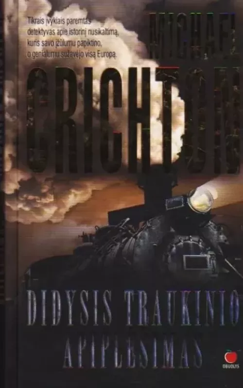 Didysis traukinio apiplėšimas - Michael Crichton, knyga