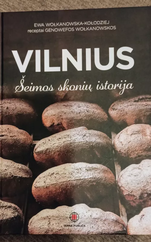 Vilnius. Šeimos skonių istorija - Ewa Wolkanowska-Kolodziej, knyga