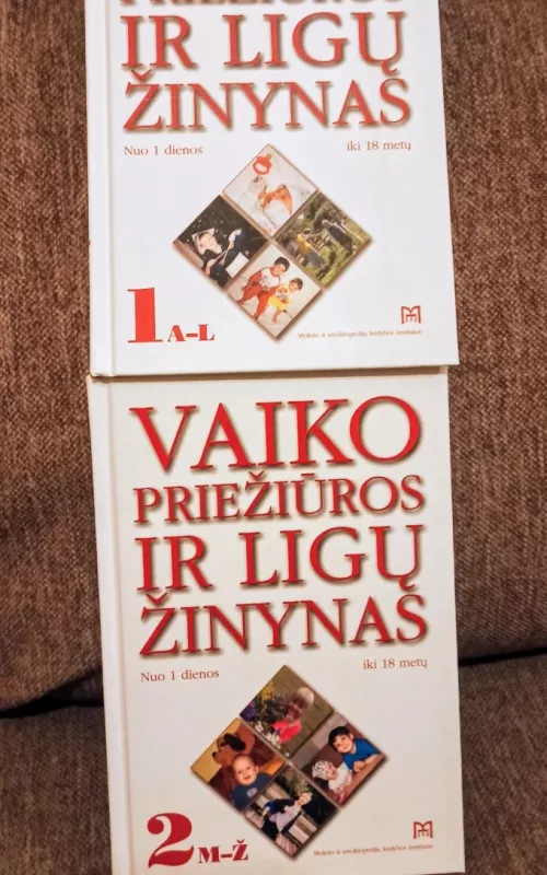 Vaiko priežiuros ir ligų žinynas (2 tomai) - Autorių Kolektyvas, knyga 2