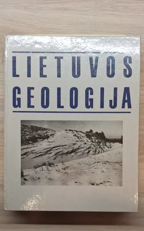 Lietuvos geologija - Algimantas Grigelis, knyga 2