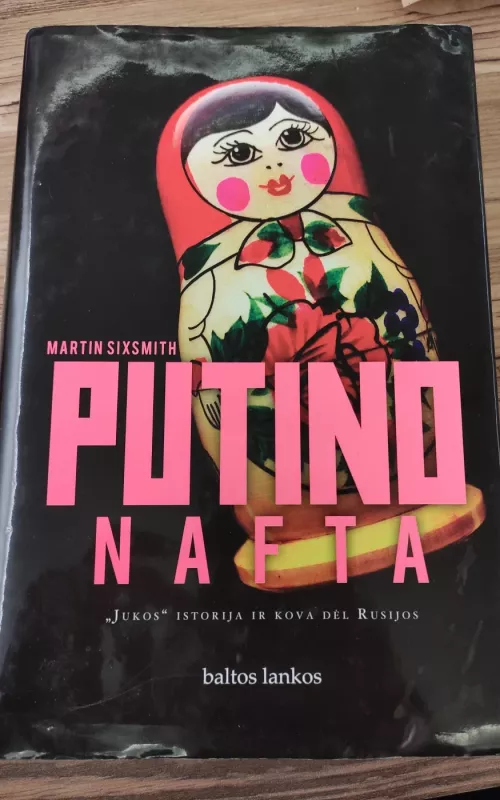 Putino nafta - Martin Sixsmith, knyga