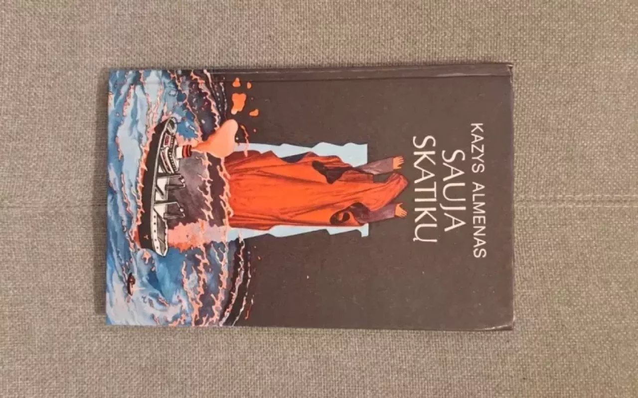 Sauja skatikų - Kazys Almenas, knyga 3