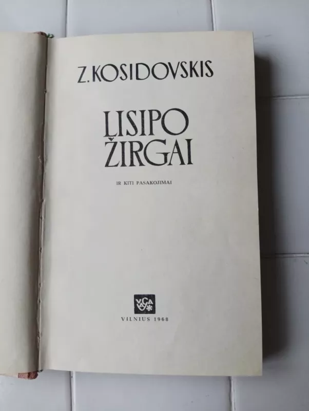 Lisipo žirgai ir kiti pasakojimai - Zenonas Kosidovskis, knyga 3