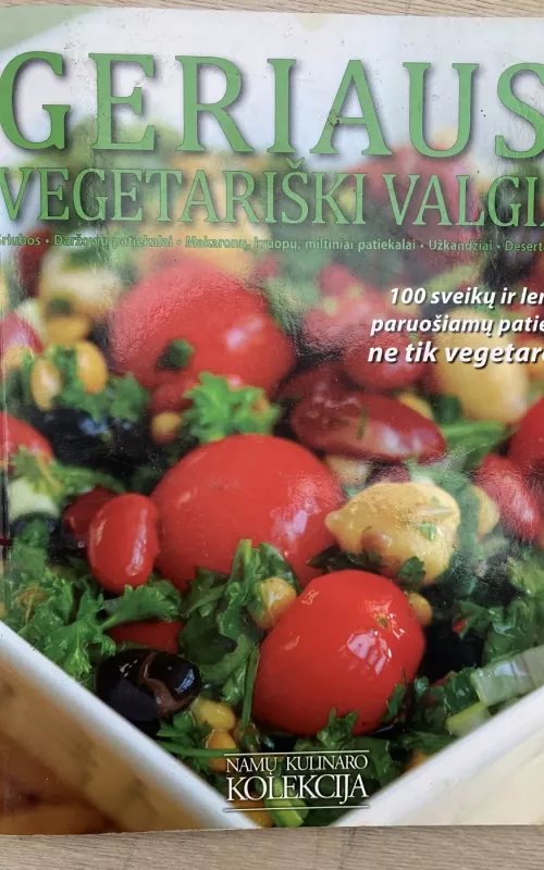 Geriausi vegetariški valgiai - Dalia Vaitkutė, knyga 2
