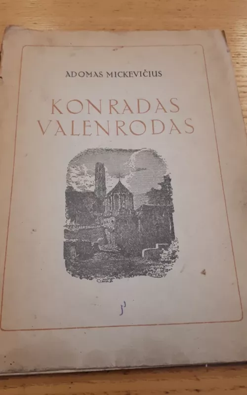 Konradas Valenrodas - Adomas Mickevičius, knyga 2