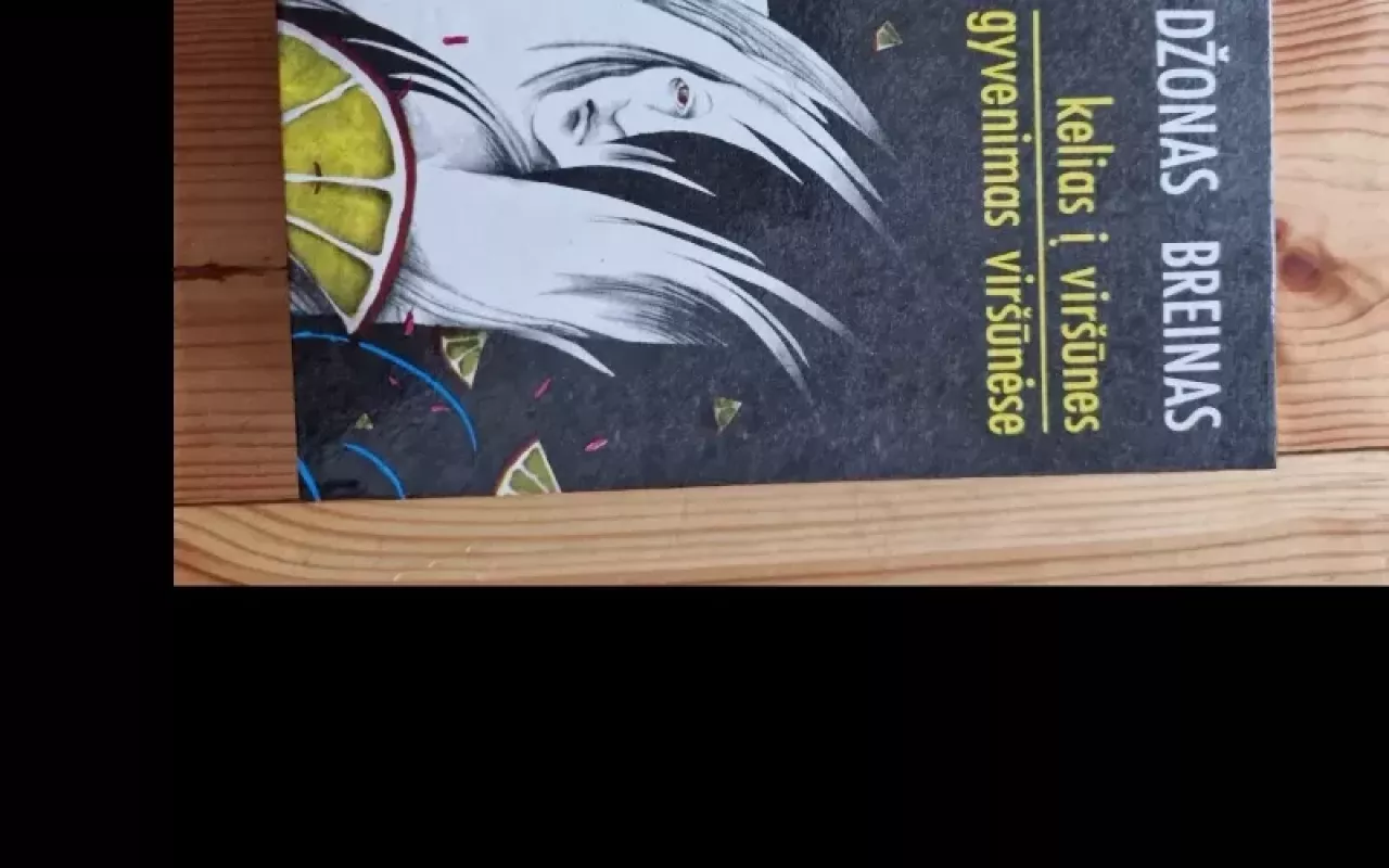 Kelias į viršūnes. Gyvenimas viršūnėse - John Steinbeck, knyga 3