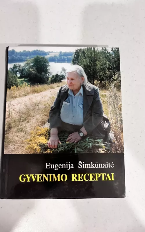 Gyvenimo receptai - Eugenija Šimkūnaitė, knyga 2