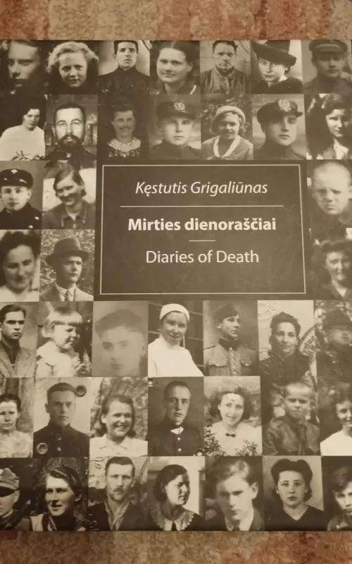 Mirties dienoraščiai - Kęstutis Grigaliūnas, knyga