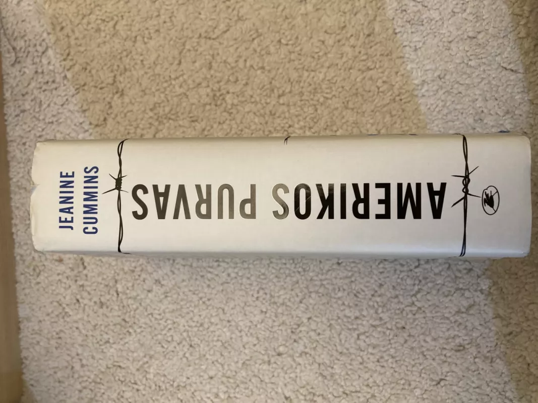 Amerikos purvas - Jeanine Cummins, knyga 3