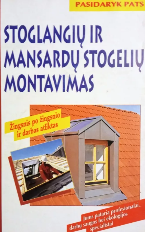 Stoglangių ir mansardų stogelių montavimas - Wolfgang Seitz, knyga