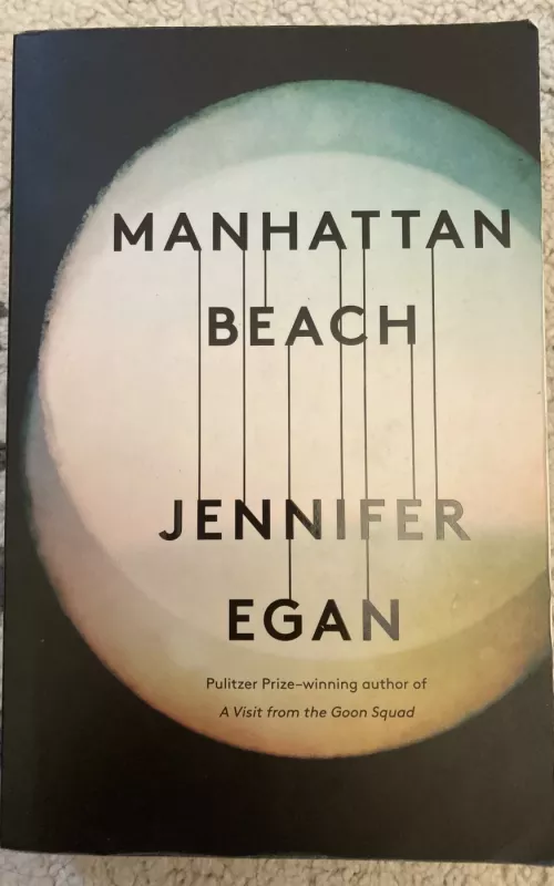 Manhattan Beach - Jennifer Egandd, knyga 2