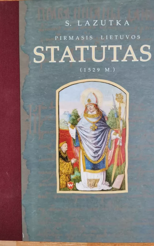 Pirmasis Lietuvos statutas - Stanislovas Lazutka, knyga