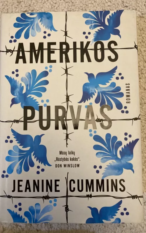 Amerikos purvas - Jeanine Cummins, knyga 2