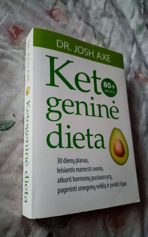 Ketogeninė dieta - Josh Axe, knyga 2