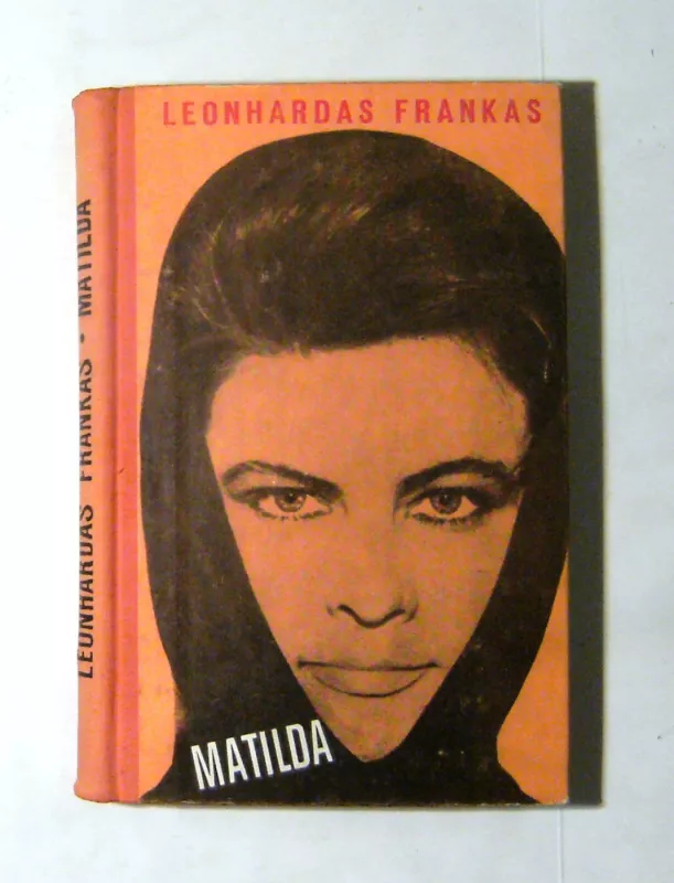 Matilda - Leonhardas Frankas, knyga 3