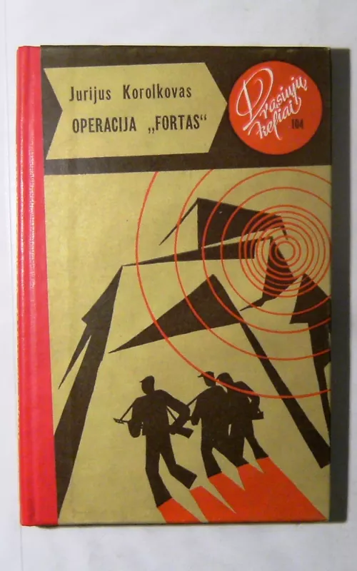 Operacija „Fortas“ - Jurijus Korolkovas, knyga